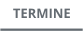 TERMINE